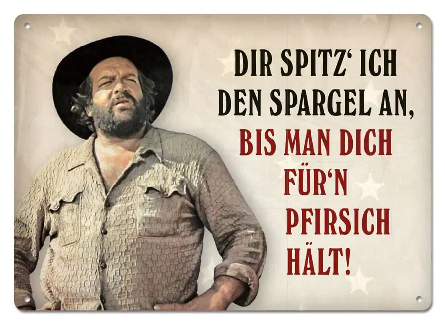 Bud Spencer Metalna ploča Dir spitz' ich den Spargel an,... 10 x 15 cm fotografija proizvoda