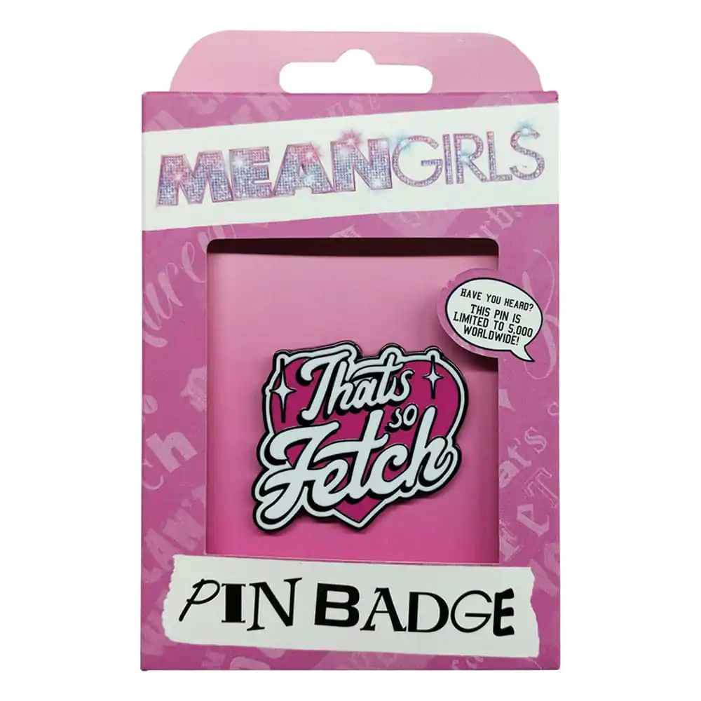 Mean Girls Pin Badge That's So Fetch Limited Edition - Bedž limitiranog izdanja fotografija proizvoda