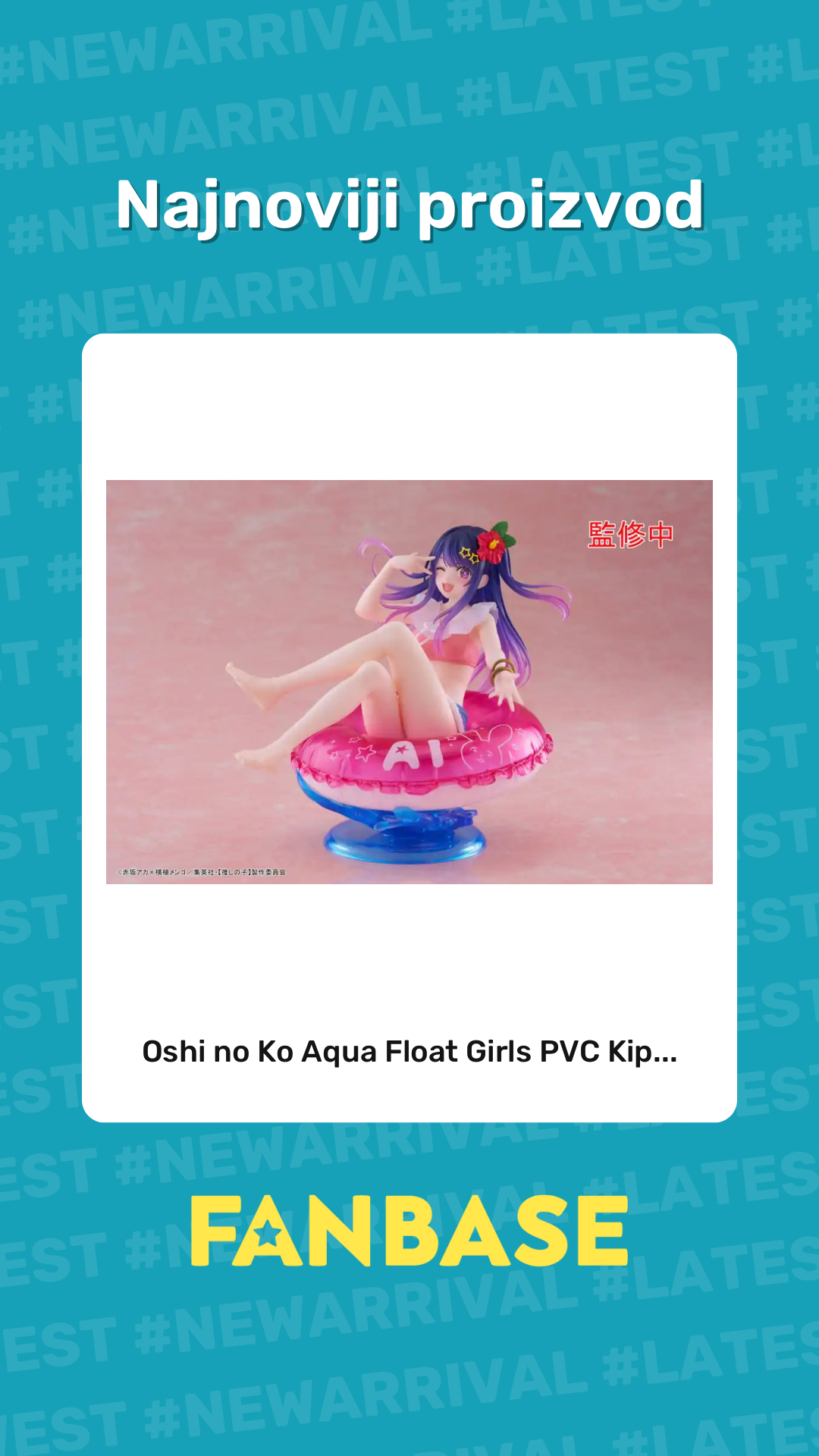 Najnoviji proizvod: Oshi no Ko Aqua Float Girls PVC Kip...