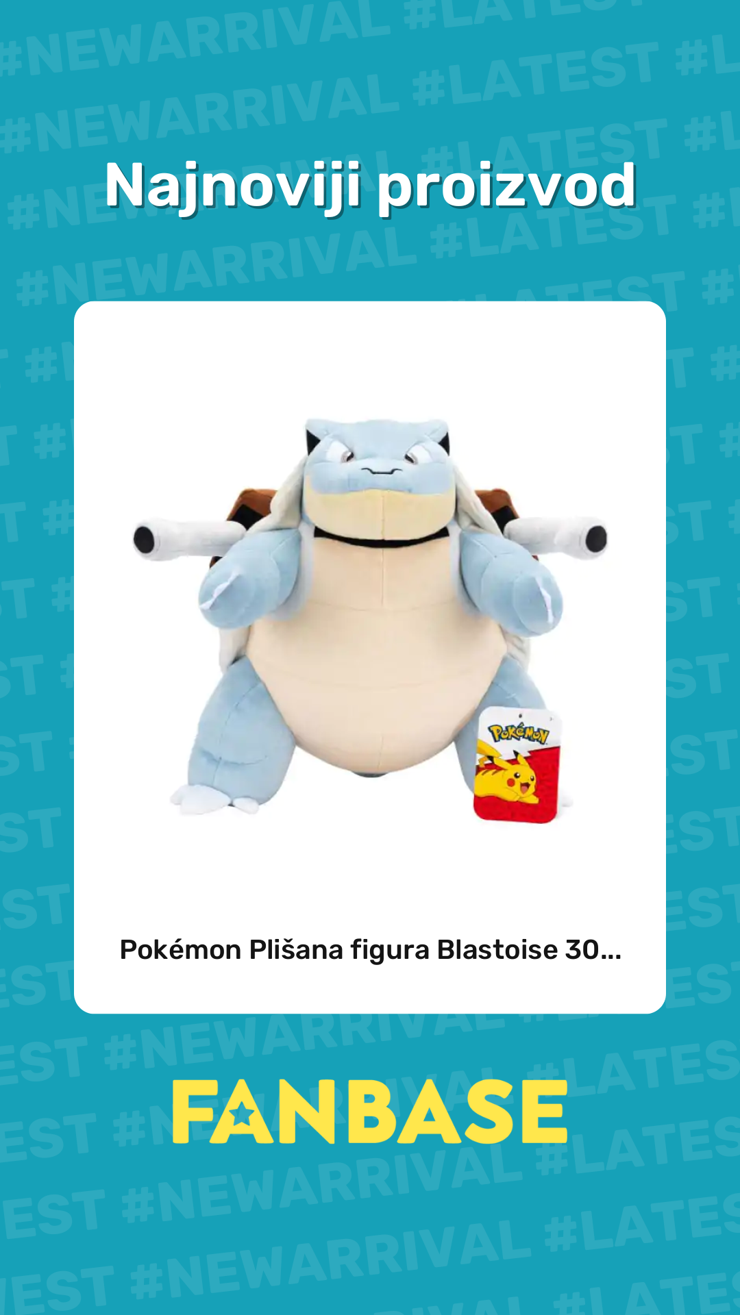 Najnoviji proizvod: Pokémon Plišana figura Blastoise 30...