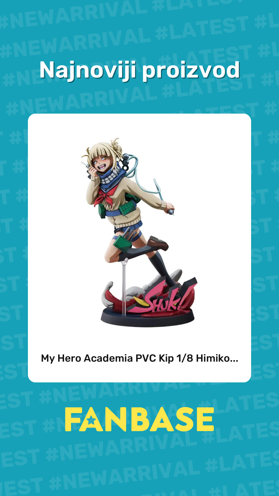 Najnoviji proizvod: My Hero Academia PVC Kip 1/8 Himiko...