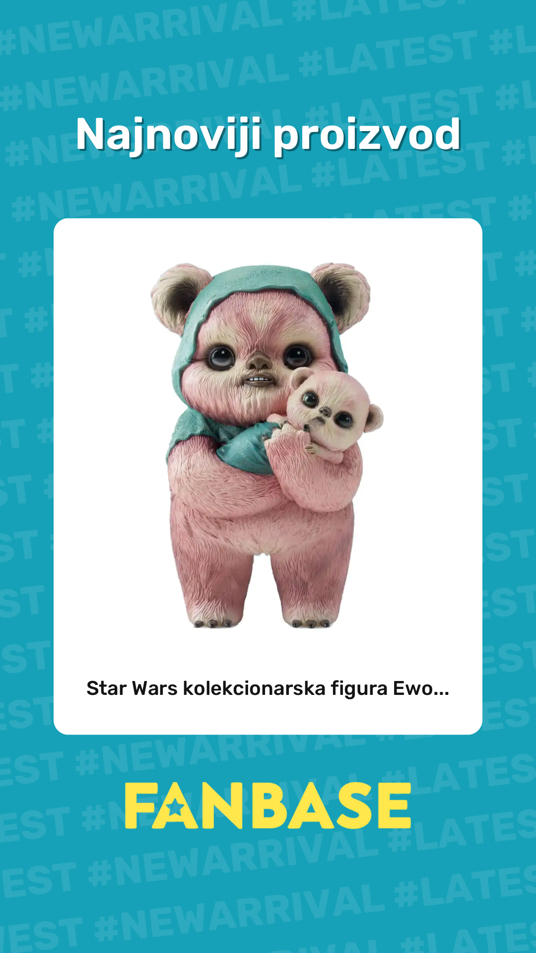Najnoviji proizvod: Star Wars kolekcionarska figura Ewo...