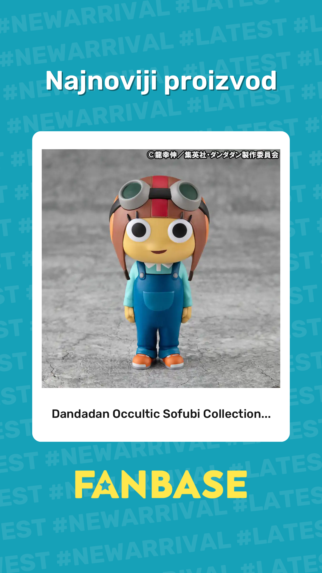 Najnoviji proizvod: Dandadan Occultic Sofubi Collection...