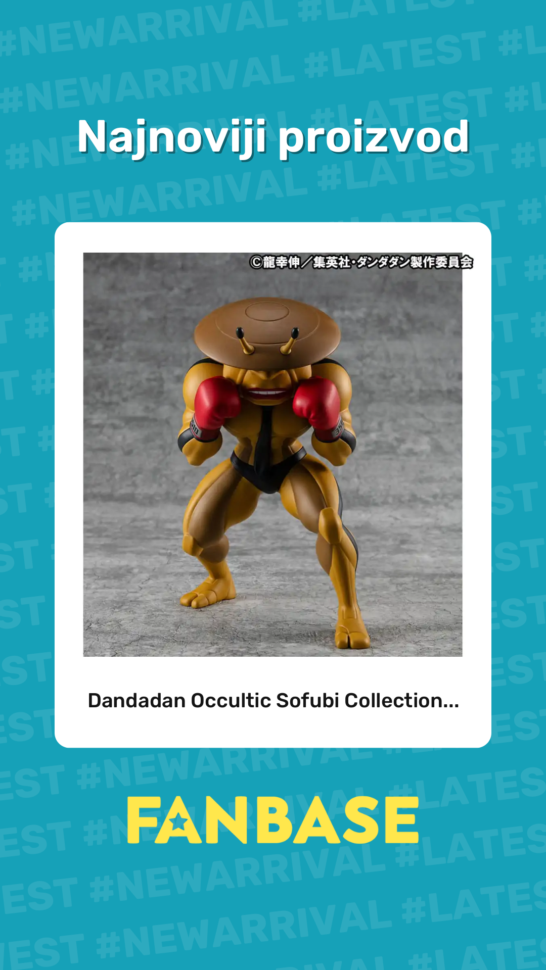 Najnoviji proizvod: Dandadan Occultic Sofubi Collection...