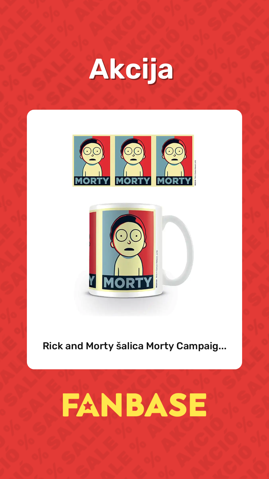 Akcija: Rick and Morty šalica Morty Campaig...