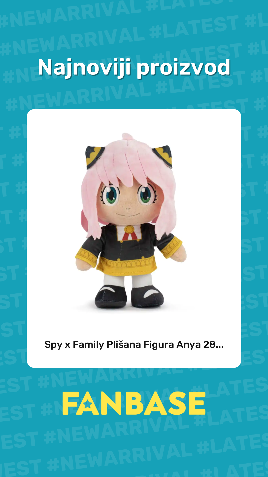 Najnoviji proizvod: Spy x Family Plišana Figura Anya 28...