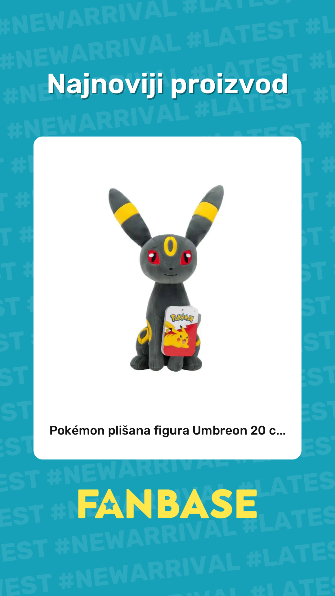 Najnoviji proizvod: Pokémon plišana figura Umbreon 20 c...