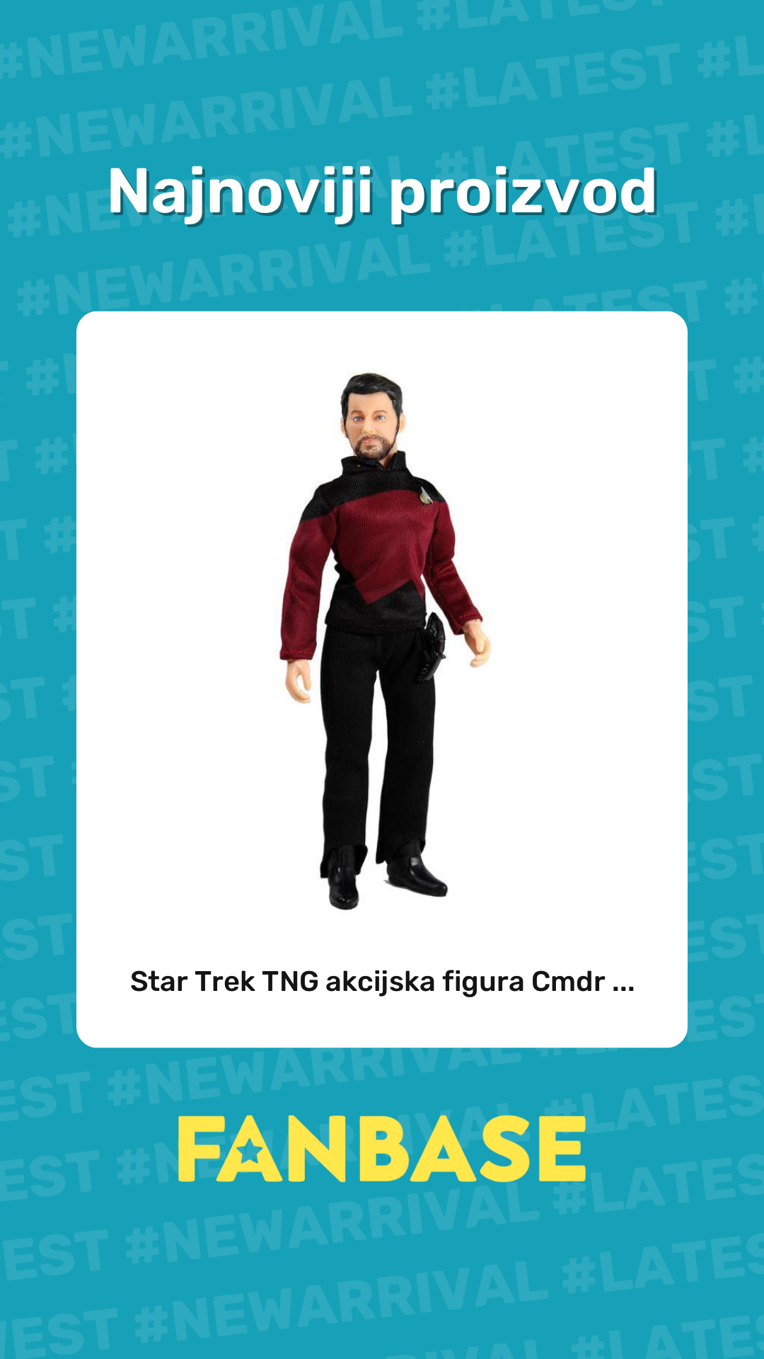 Najnoviji proizvod: Star Trek TNG akcijska figura Cmdr ...