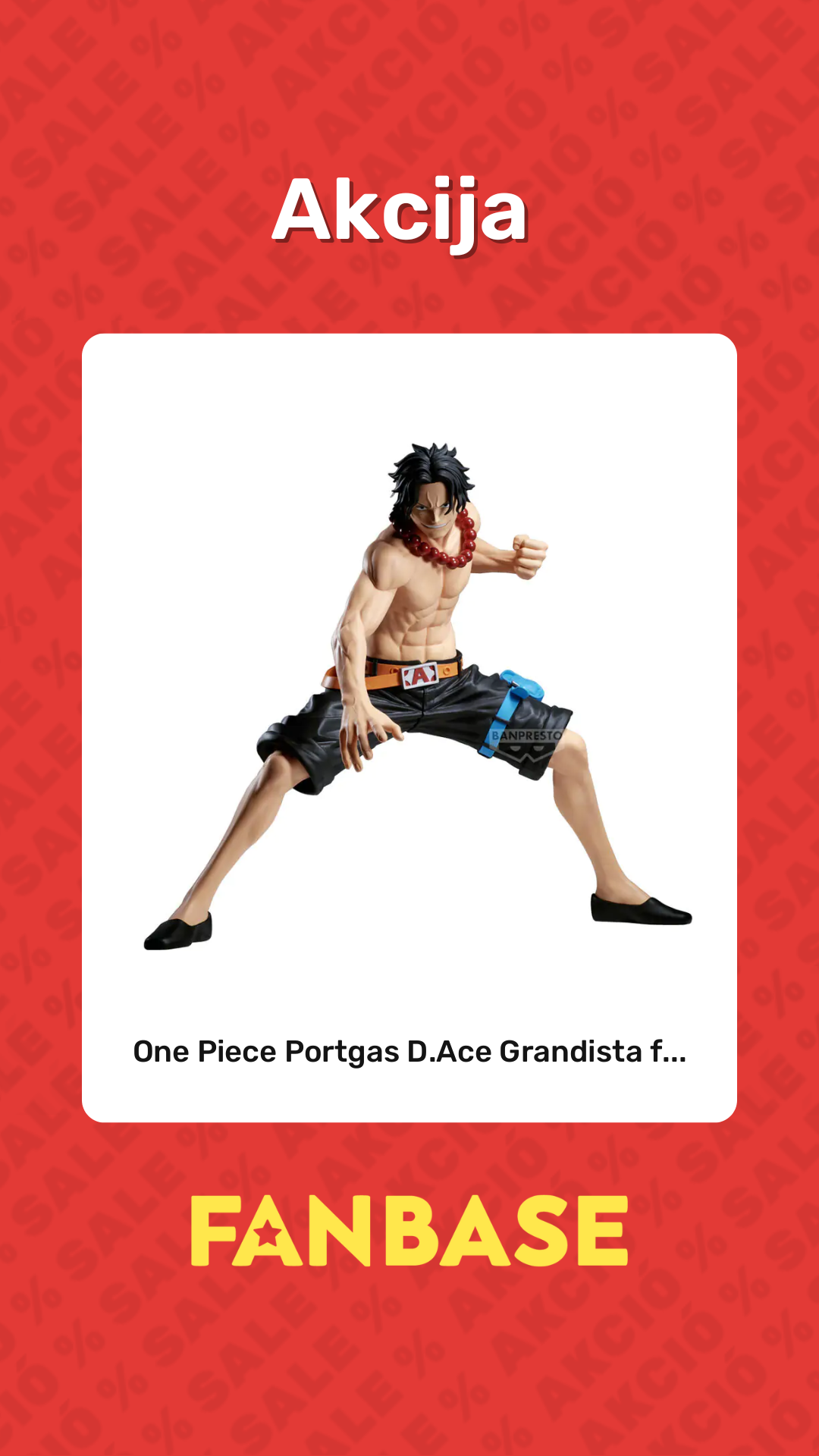 Akcija: One Piece Portgas D.Ace Grandista f...