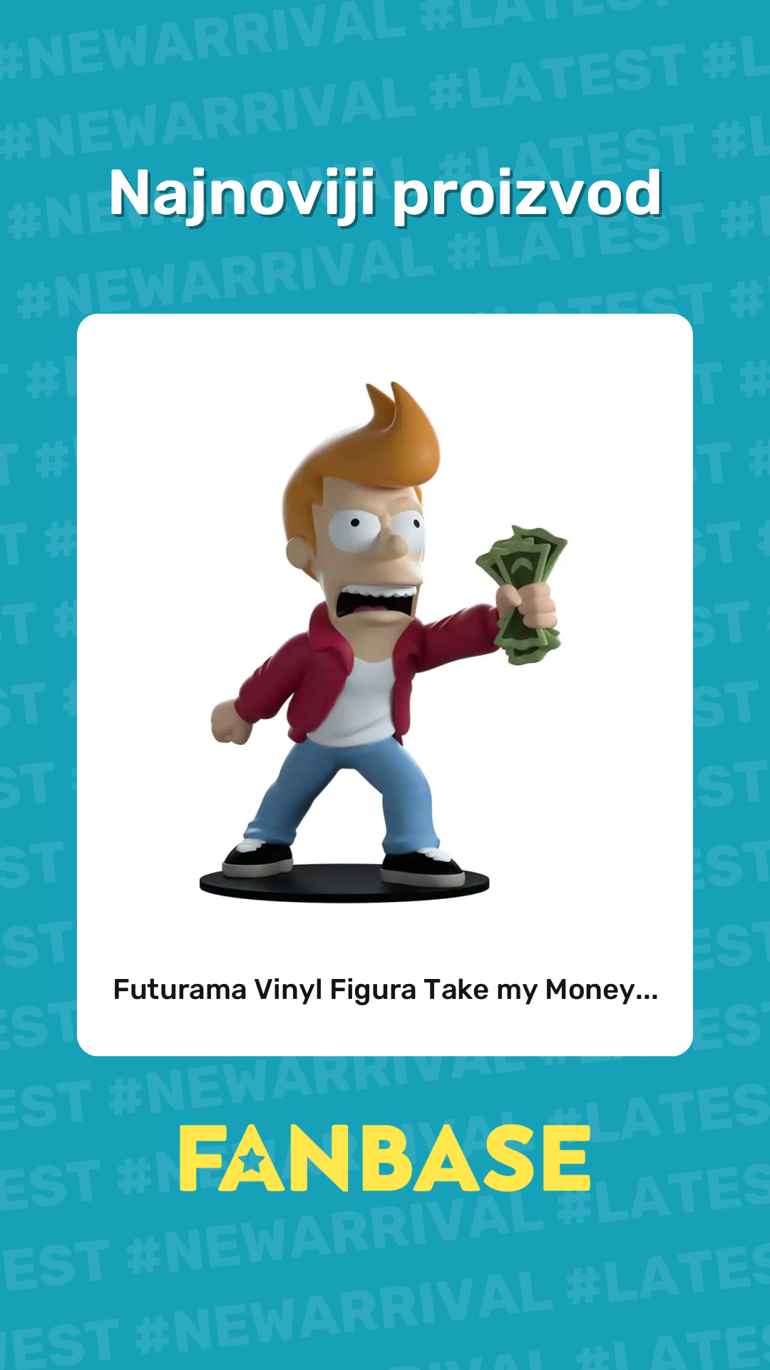 Najnoviji proizvod: Futurama Vinyl Figura Take my Money...