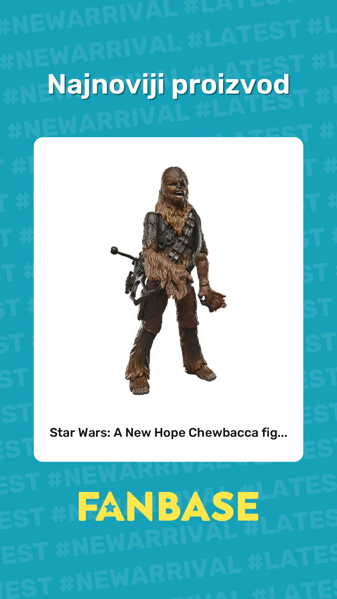 Najnoviji proizvod: Star Wars: A New Hope Chewbacca fig...