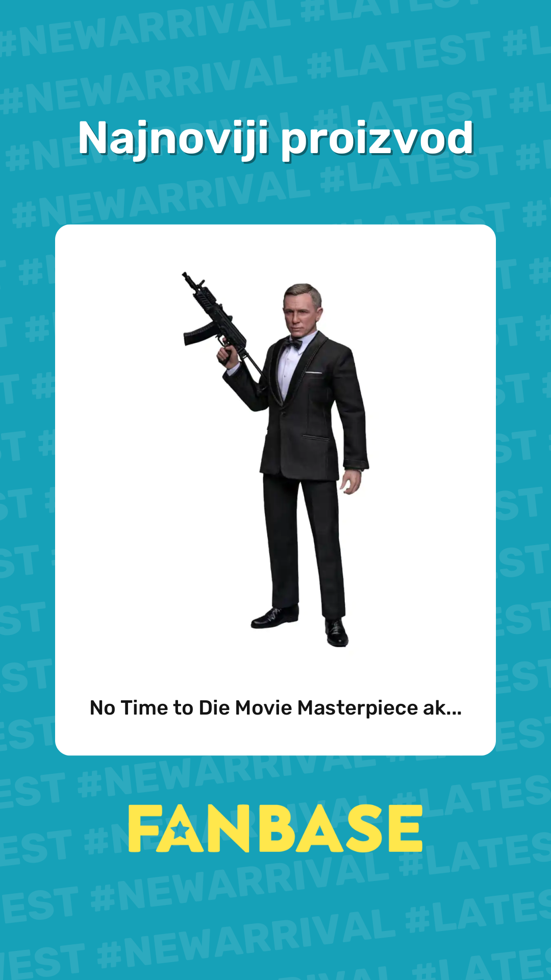 Najnoviji proizvod: No Time to Die Movie Masterpiece ak...