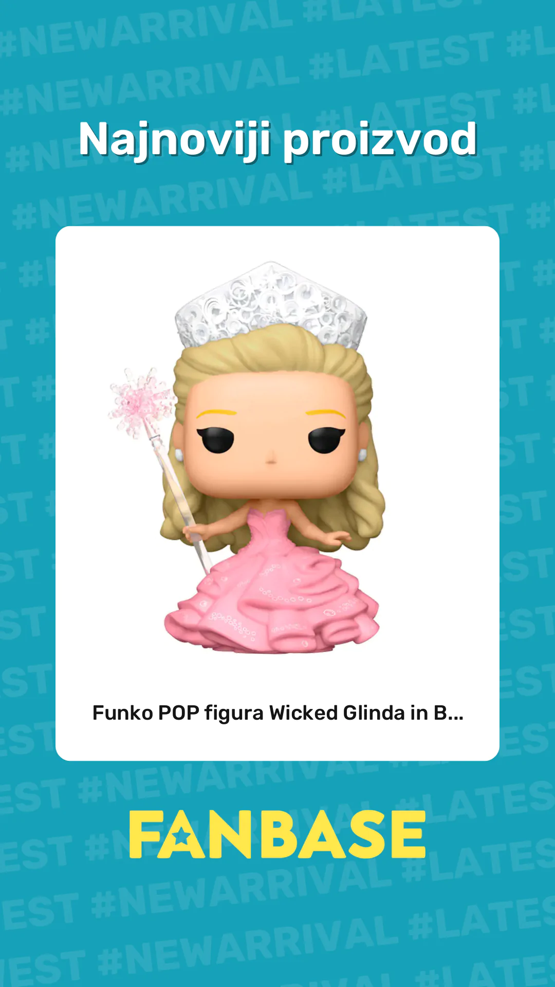 Najnoviji proizvod: Funko POP figura Wicked Glinda in B...