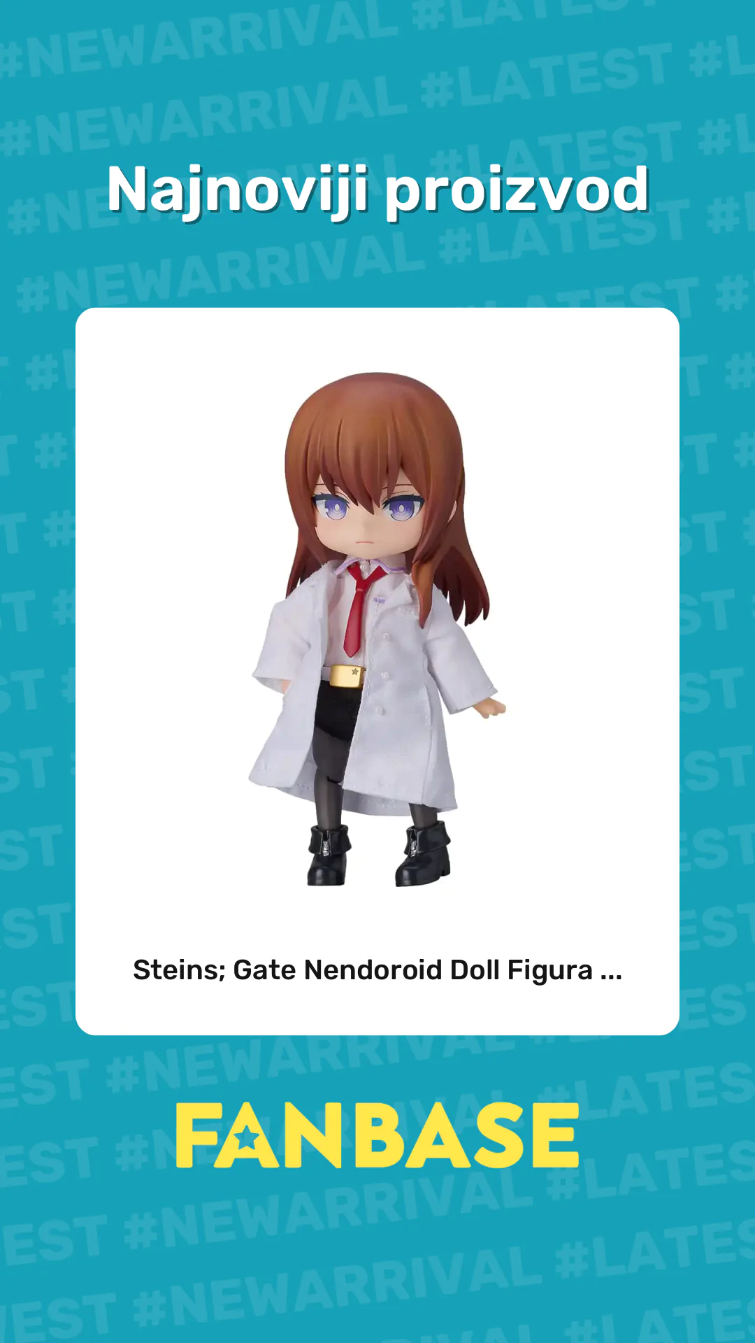 Najnoviji proizvod: Steins; Gate Nendoroid Doll Figura ...