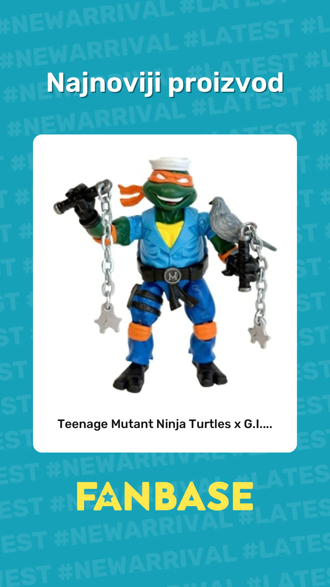 Najnoviji proizvod: Teenage Mutant Ninja Turtles x G.I....