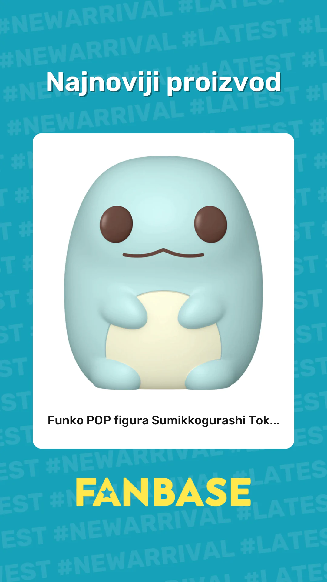 Najnoviji proizvod: Funko POP figura Sumikkogurashi Tok...