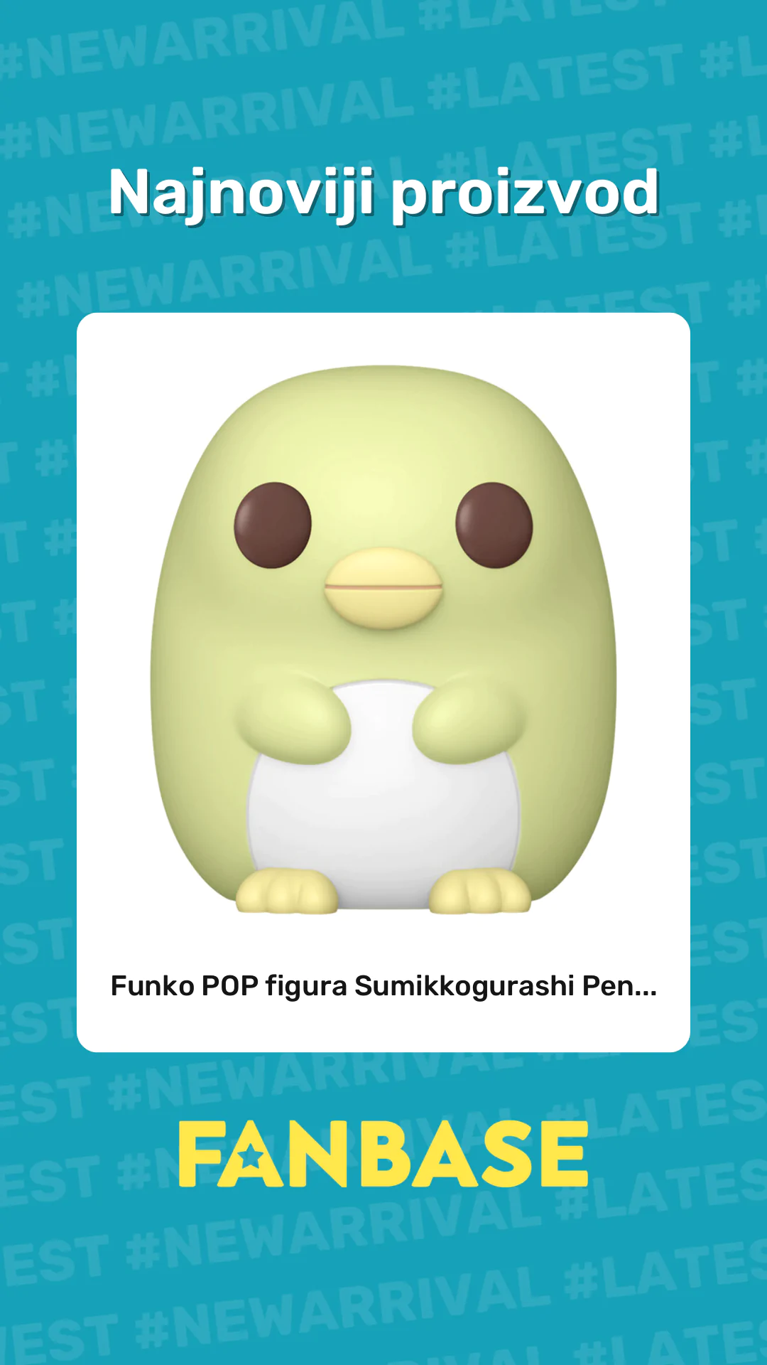 Najnoviji proizvod: Funko POP figura Sumikkogurashi Pen...