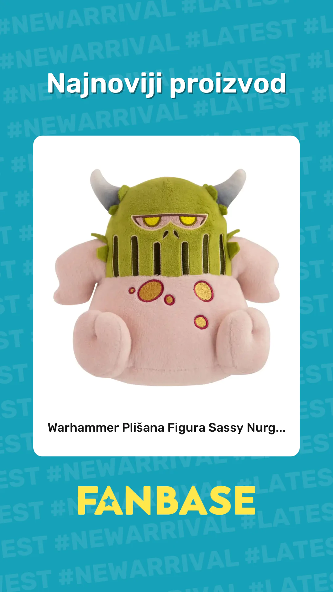 Najnoviji proizvod: Warhammer Plišana Figura Sassy Nurg...