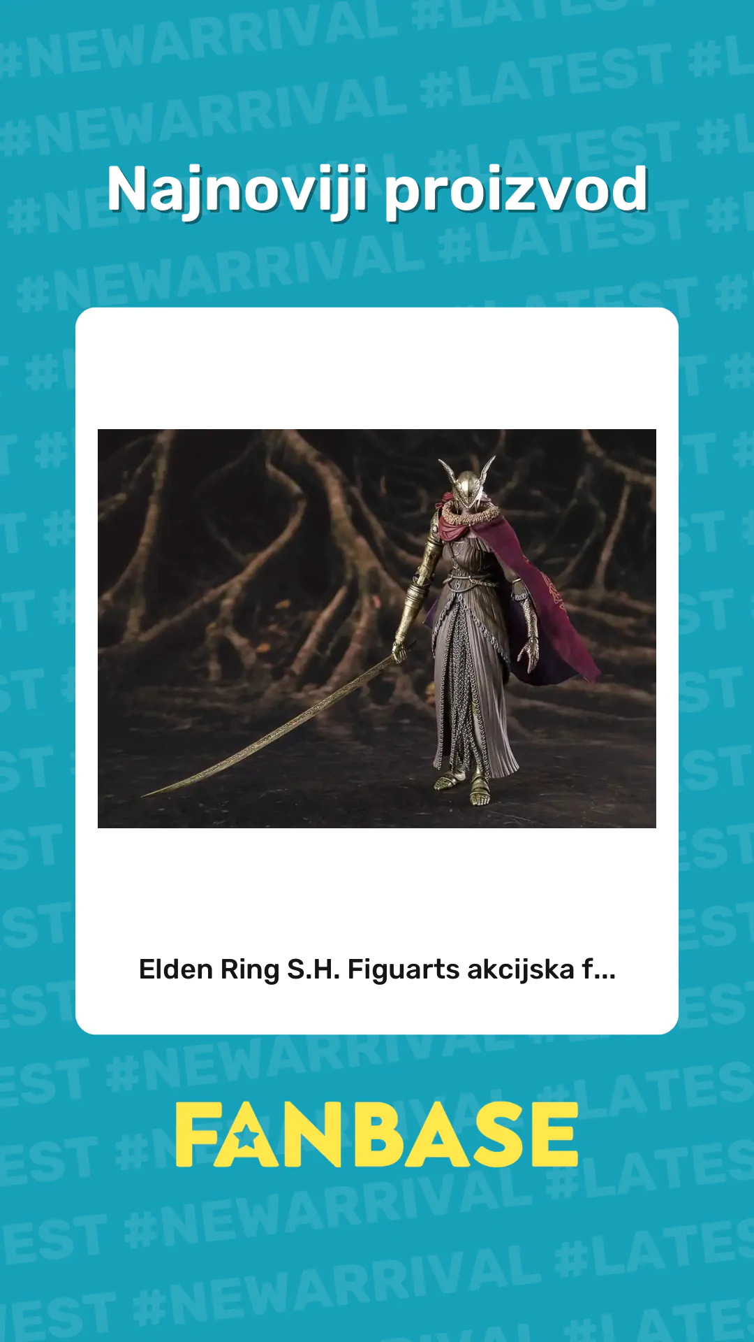 Najnoviji proizvod: Elden Ring S.H. Figuarts akcijska f...