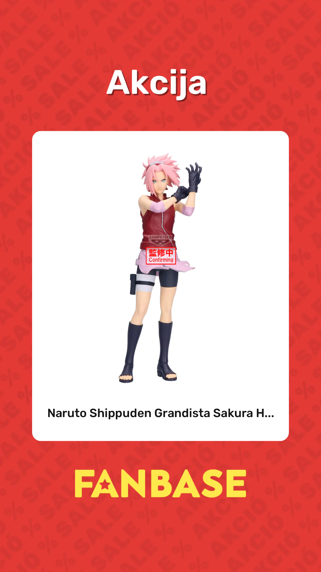 Akcija: Naruto Shippuden Grandista Sakura H...