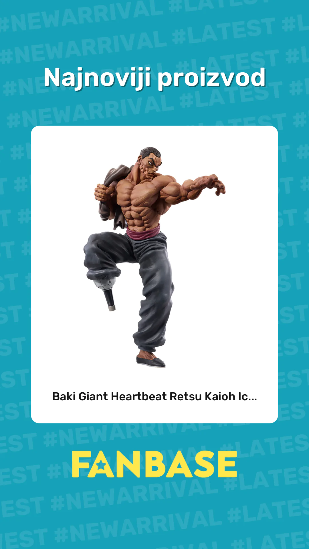 Najnoviji proizvod: Baki Giant Heartbeat Retsu Kaioh Ic...