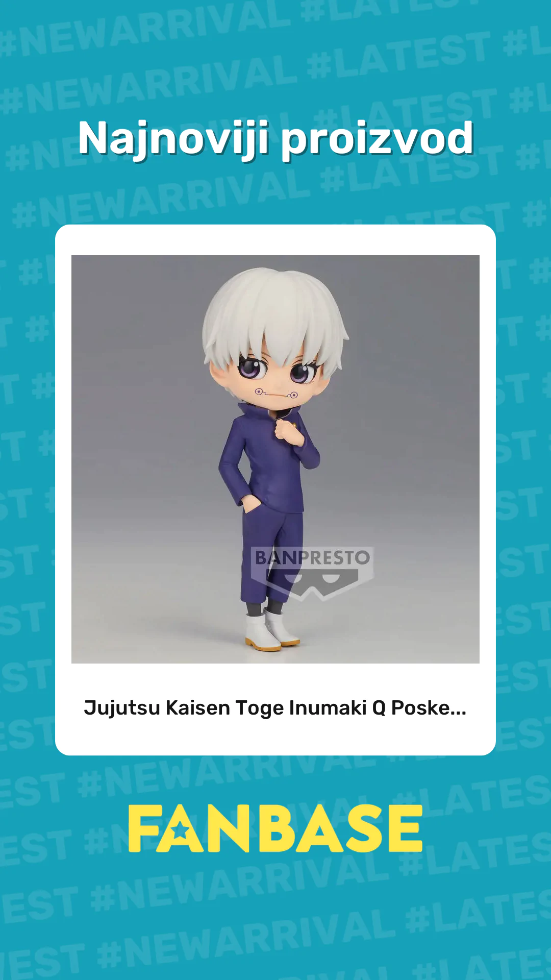 Najnoviji proizvod: Jujutsu Kaisen Toge Inumaki Q Poske...