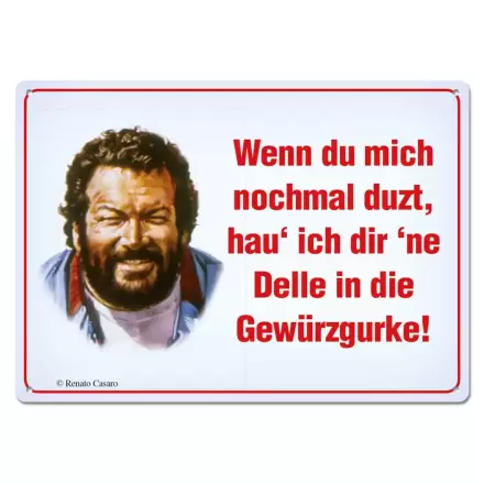 Bud Spencer Metalna Tabla Wenn Du mich nochmal duzt,... 10 x 15 cm termékfotója